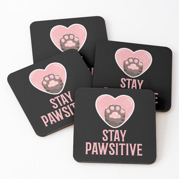 Item preview, Stay Pawsitive designed and sold by 87-Aesthetics.