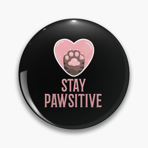 Item preview, Stay Pawsitive designed and sold by 87-Aesthetics.