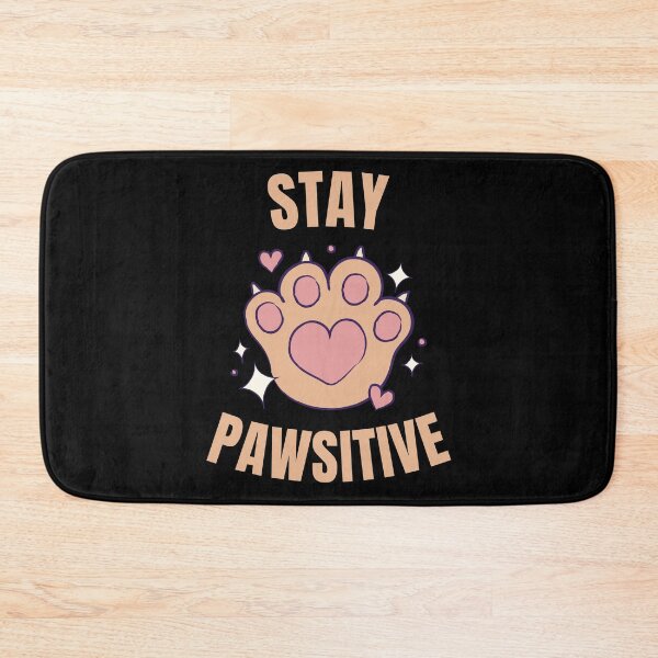 Item preview, Stay Pawsitive designed and sold by 87-Aesthetics.
