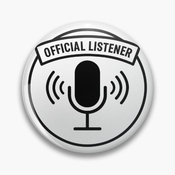 Item preview, Official Podcast Listener Badge designed and sold by TONSNAP.