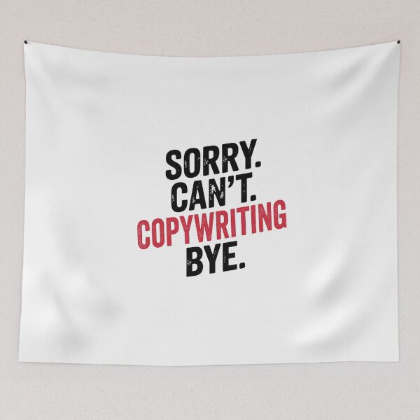 Item preview, Sorry can't Copywriting bye - Funny Copywriting Lover designed and sold by Oussinc.