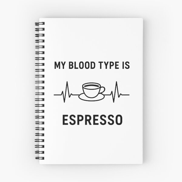 Item preview, My Blood Type Is Espresso designed and sold by k3rstman1.