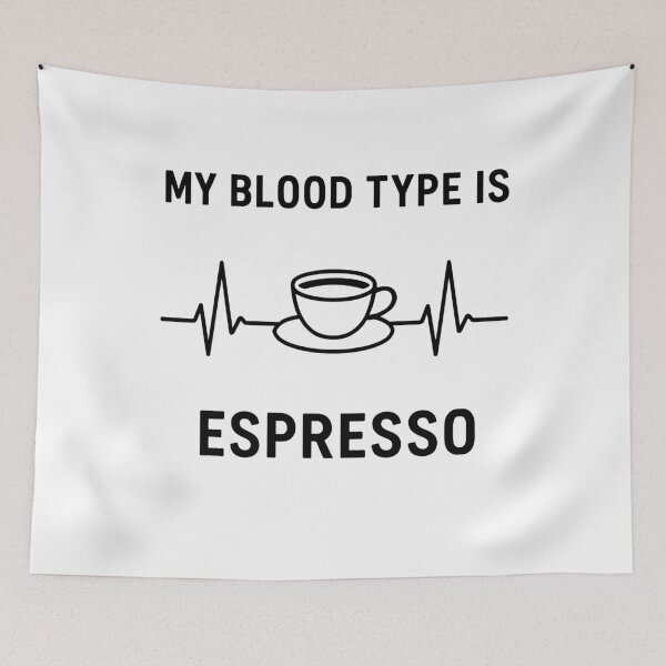 Item preview, My Blood Type Is Espresso designed and sold by k3rstman1.