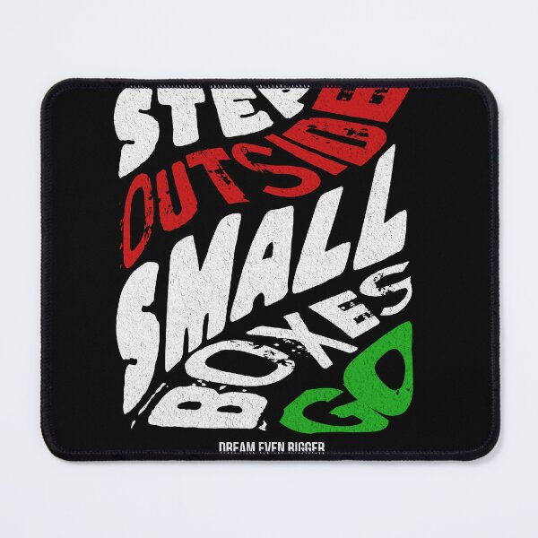 Item preview, Step Outside Small Boxes – Dream Bigger Motivation Design designed and sold by Lucky Streetwear.