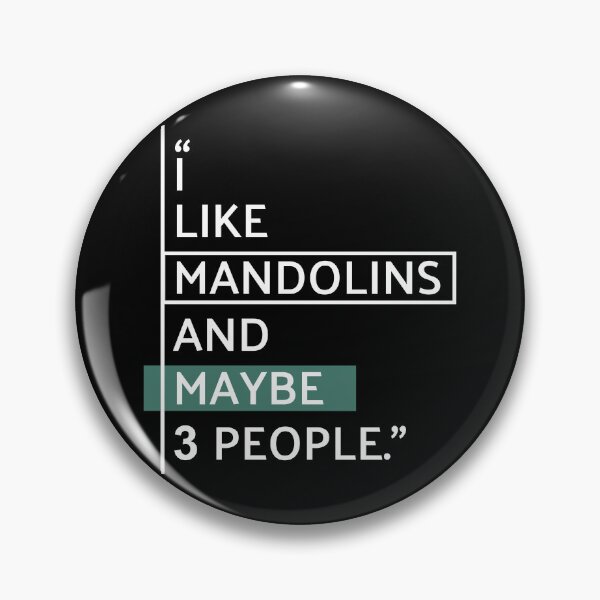 Item preview, I Like Mandolins Funny Quote designed and sold by MaryAller.