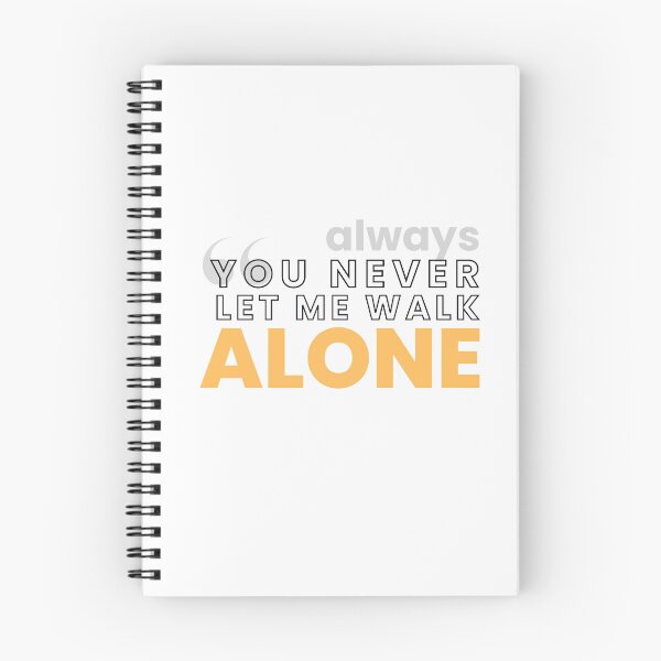 Item preview, You  never(always) let me walk alone  ,braf design  designed and sold by Brafdesign.