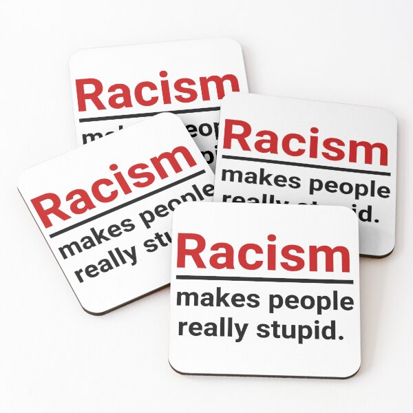 Item preview, Racism makes people really stupid. designed and sold by Rachel the Artist .