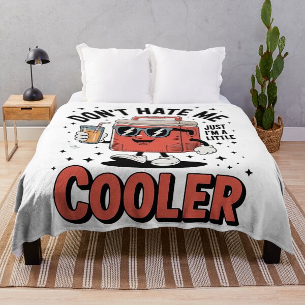 Item preview, Don’t Hate Me Because I’m a Little Cooler Funny Camping designed and sold by tearbytea.