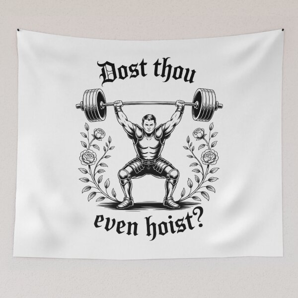 Item preview, Dost Thou Even Hoist Medieval Gym Meme Funny Lifting designed and sold by tearbytea.