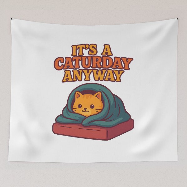 Item preview, It’s a Caturday Anyway – Cute Cat in Blanket Pet Typography Design designed and sold by PetSoulPrints.