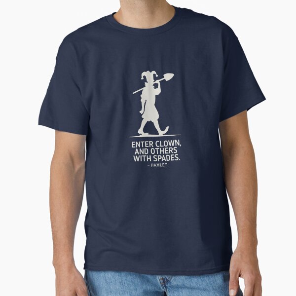 Enter Clown with Spades – Silhouette Shakespeare Stage Direction Tee