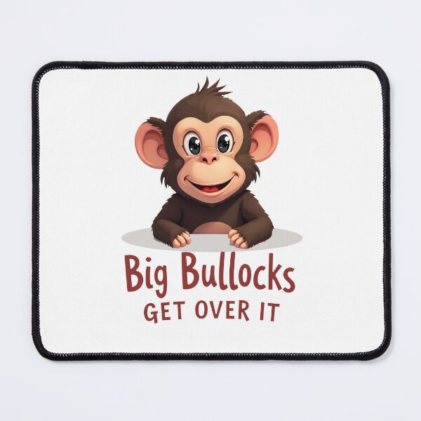 Item preview, Monkey Says Bruh Big Bullocks Get Over It! designed and sold by Museum Of Non-Existing Art.