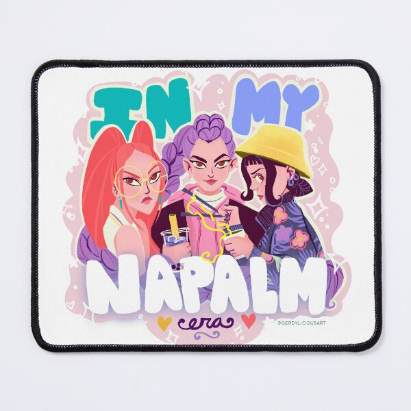 Item preview, In My Napalm Era  designed and sold by ArtByGerdy.