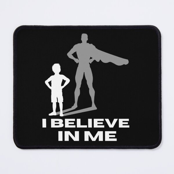 Item preview, I Believe In Me – Inner Hero Motivation Design designed and sold by Karim-Karem.