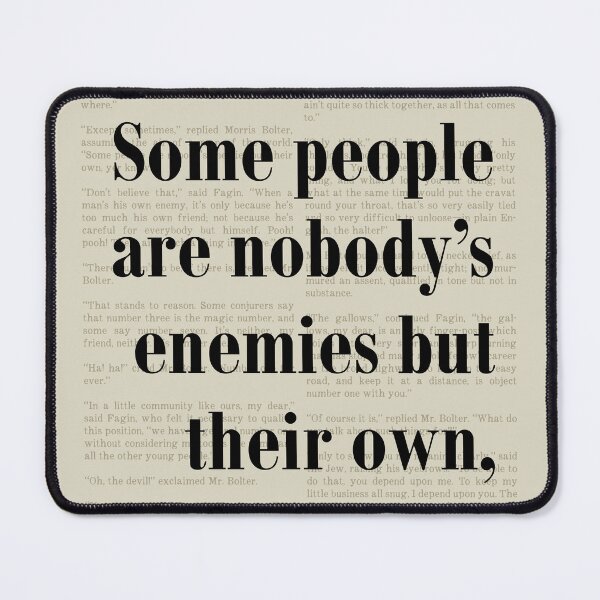 Item preview, Oliver Twist Charles Dickens Quote Their Own Enemy designed and sold by kakarikihill.