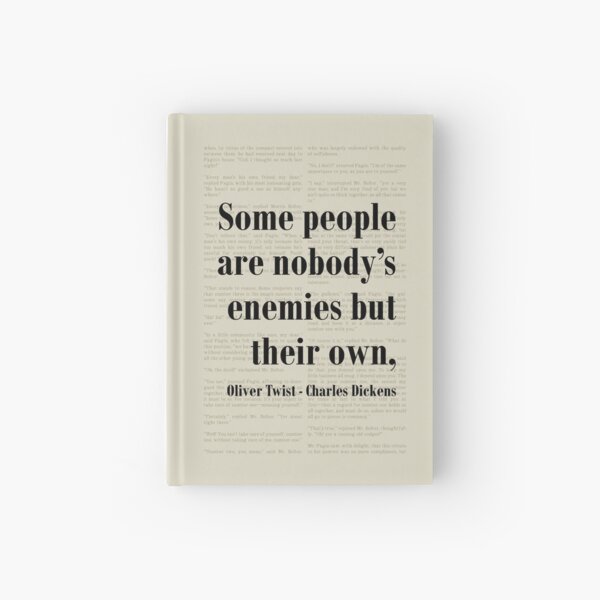 Item preview, Oliver Twist Charles Dickens Quote Their Own Enemy designed and sold by kakarikihill.