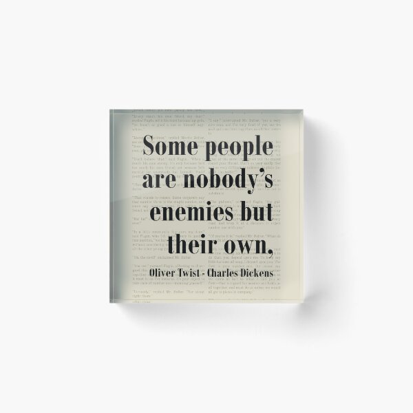 Item preview, Oliver Twist Charles Dickens Quote Their Own Enemy designed and sold by kakarikihill.