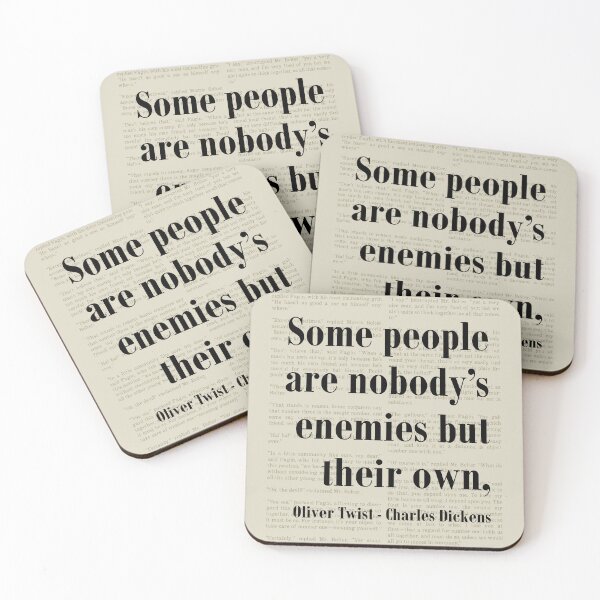Item preview, Oliver Twist Charles Dickens Quote Their Own Enemy designed and sold by kakarikihill.