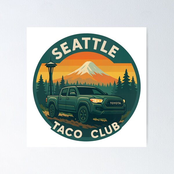 Item preview, Seattle Taco Club – Epic Retro Toyota Tacoma Badge designed and sold by SadCamper.