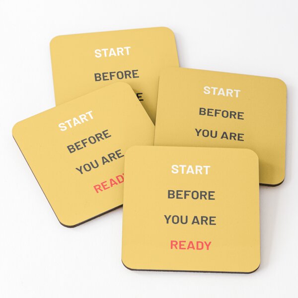 Item preview, Start before you are ready designed and sold by TheRealKH.