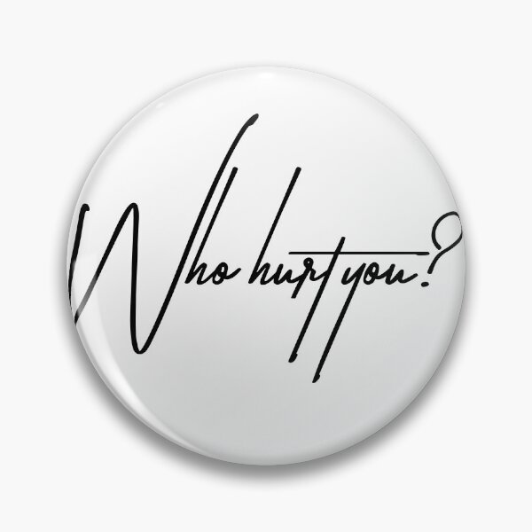 Item preview, Who Hurt You Funny Sarcastic Quote designed and sold by ReggieDior.