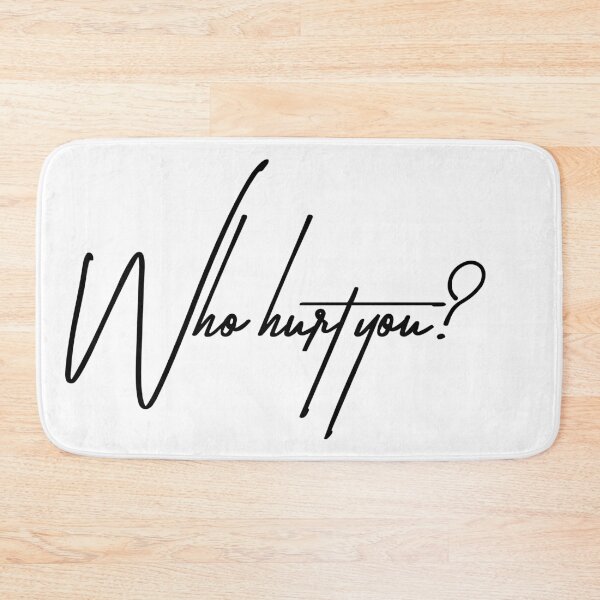 Item preview, Who Hurt You Funny Sarcastic Quote designed and sold by ReggieDior.