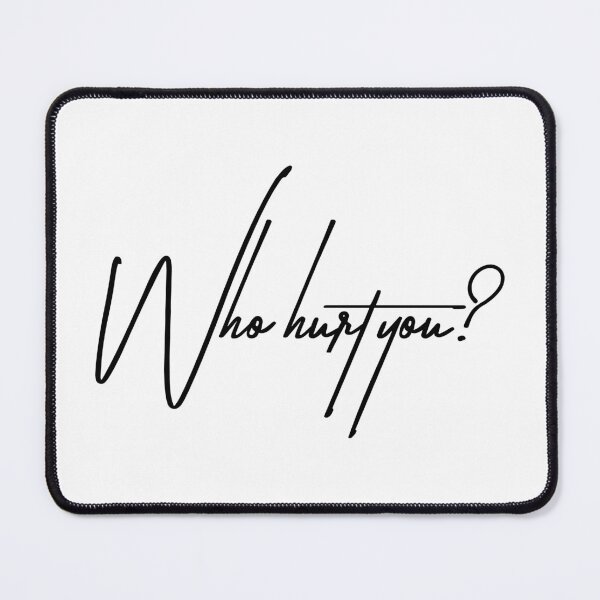 Item preview, Who Hurt You Funny Sarcastic Quote designed and sold by ReggieDior.
