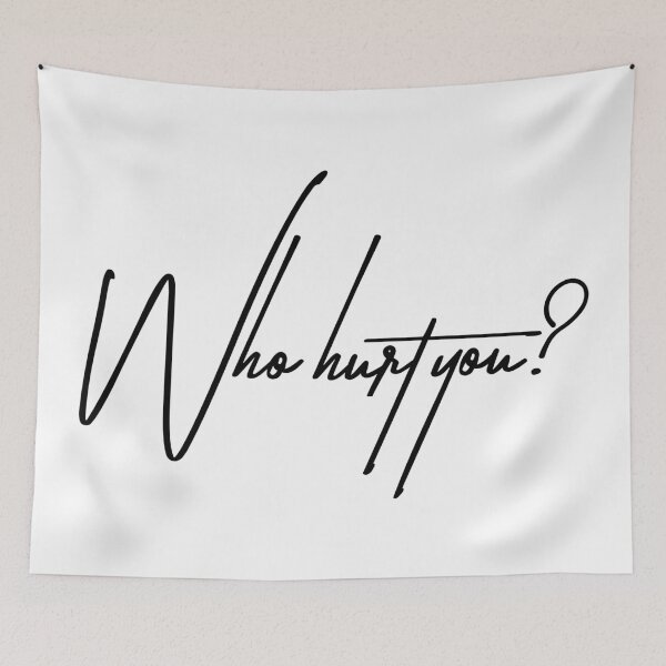 Item preview, Who Hurt You Funny Sarcastic Quote designed and sold by ReggieDior.