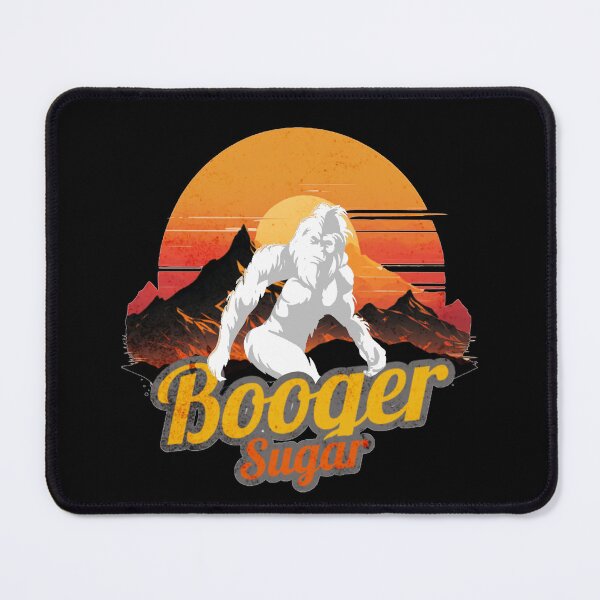 Item preview, Booger Sugar/ Bigfoot Saw Me Nobody Believes Him designed and sold by TheEndDesign.