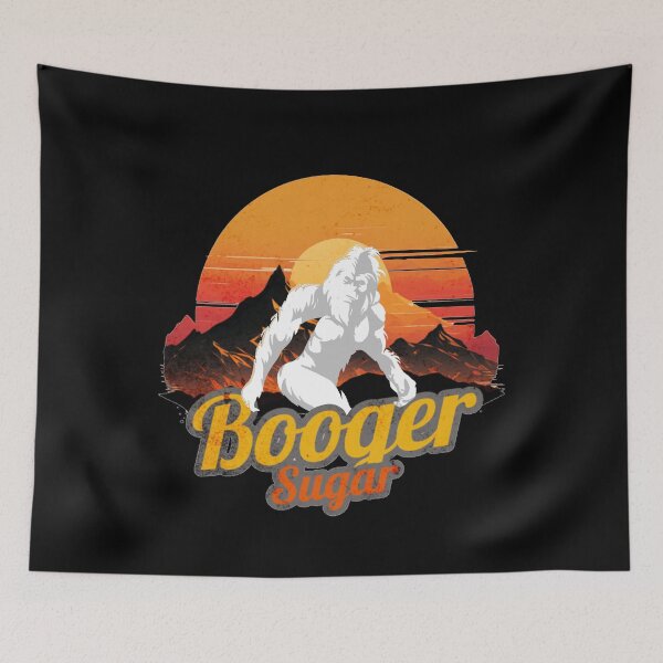Item preview, Booger Sugar/ Bigfoot Saw Me Nobody Believes Him designed and sold by TheEndDesign.