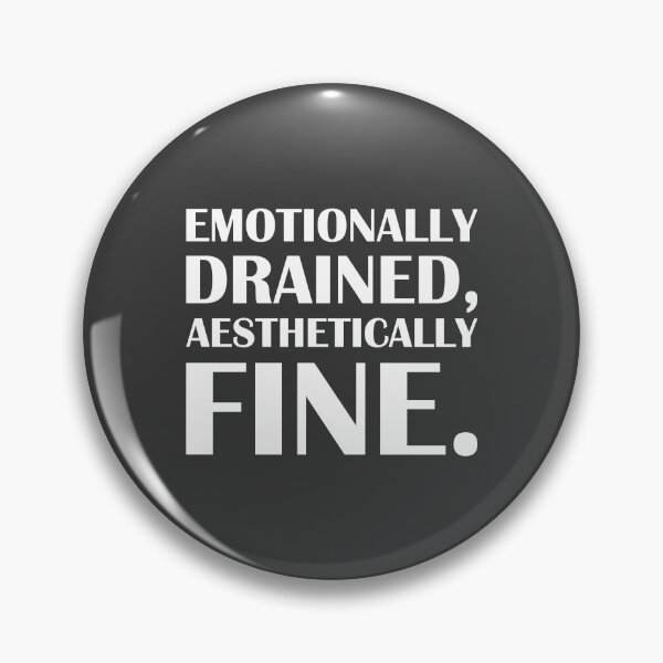 Item preview, Emotionally Drained, Aesthetically Fine. / Introvert Joke Funny T-Shirt Label designed and sold by introvertvibes.