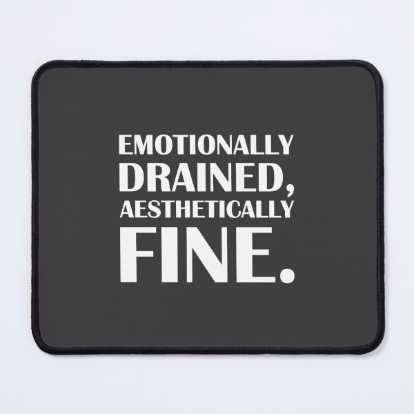 Item preview, Emotionally Drained, Aesthetically Fine. / Introvert Joke Funny T-Shirt Label designed and sold by introvertvibes.