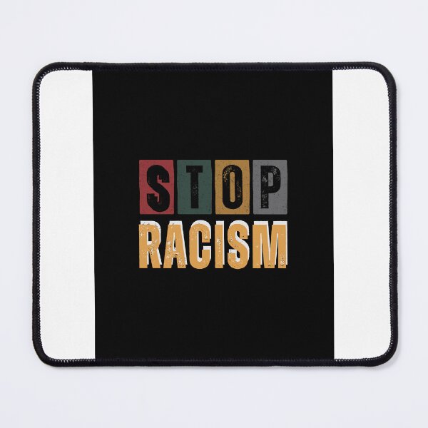 Item preview, Stop Racism designed and sold by AG Clothing Shop.