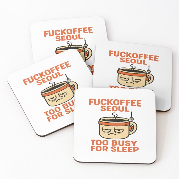 Item preview, Fuckoffee Seoul — I Love Coffee, Caffeine Addict, Too Busy for Sleep designed and sold by Globalcitytees.