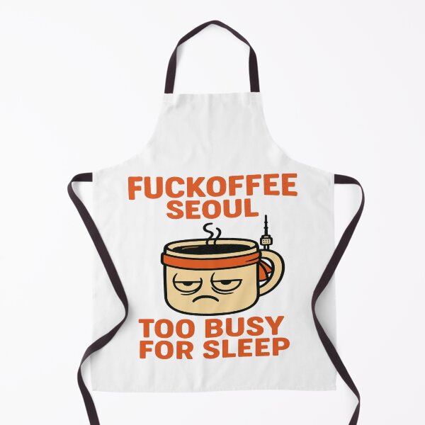 Item preview, Fuckoffee Seoul — I Love Coffee, Caffeine Addict, Too Busy for Sleep designed and sold by Globalcitytees.