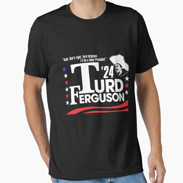 Item preview, Turd Ferguson For President Election 2028 designed and sold by Mashnica.