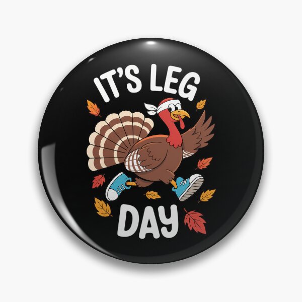Item preview, Turkey Exercise Workout Its Leg Day Thanksgiving designed and sold by brynatshop.