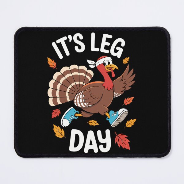 Item preview, Turkey Exercise Workout Its Leg Day Thanksgiving designed and sold by brynatshop.