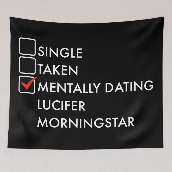 Item preview, Mentally dating Lucifer Morningstar - white typo designed and sold by PG Illustration.