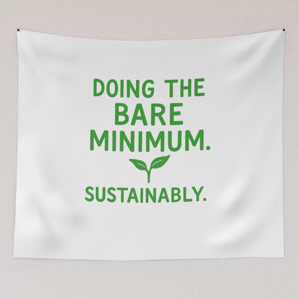 Item preview, Doing the Bare Minimum – Sustainably | Funny Green Self-Care Plant Design designed and sold by Domci.