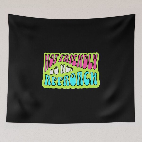 Item preview, Not Friendly – Do Not Approach designed and sold by dudelinart.