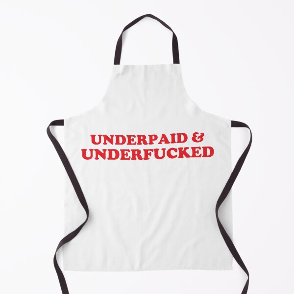 Item preview, Underpaid and underfucked designed and sold by Chaos Haven.