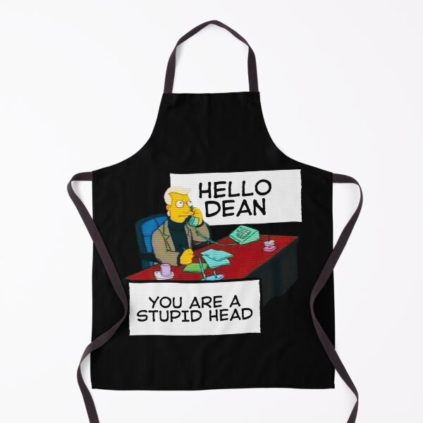 Item preview, Hello Dean, You Are a Stupid Head designed and sold by UNK-Fatigues.