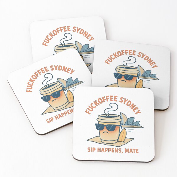 Item preview, Fuckoffee Sydney – Sip Happens Mate | Caffeine Addict I Love Coffee designed and sold by Globalcitytees.