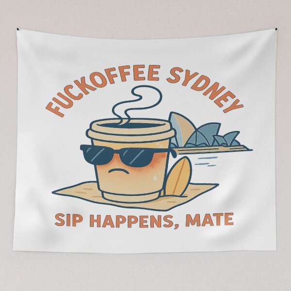 Item preview, Fuckoffee Sydney – Sip Happens Mate | Caffeine Addict I Love Coffee designed and sold by Globalcitytees.