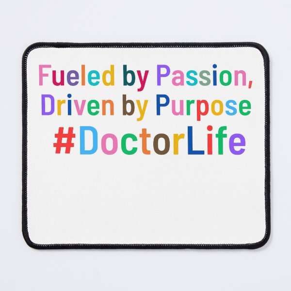 Item preview, Doctor Life Passion Quote Design designed and sold by ZodiacLuck888.
