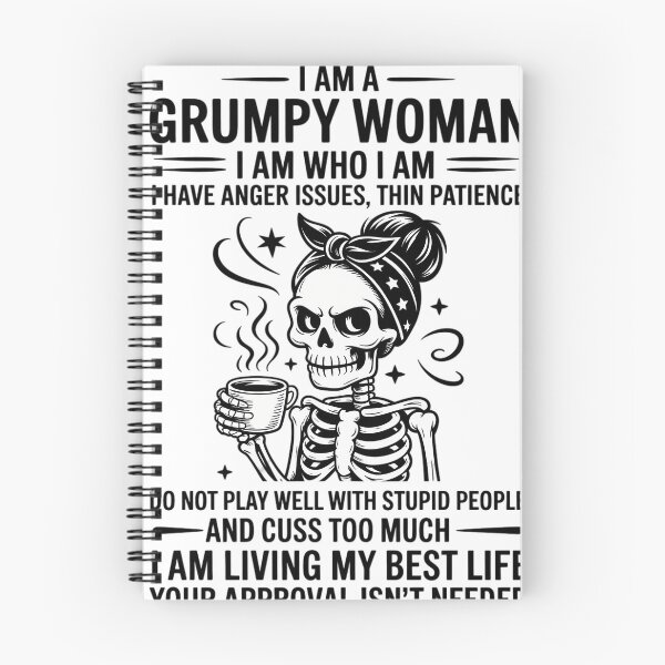 Item preview, I Am A Grumpy Woman I Am Who I Am I Have Anger Issues designed and sold by blueyeeti.