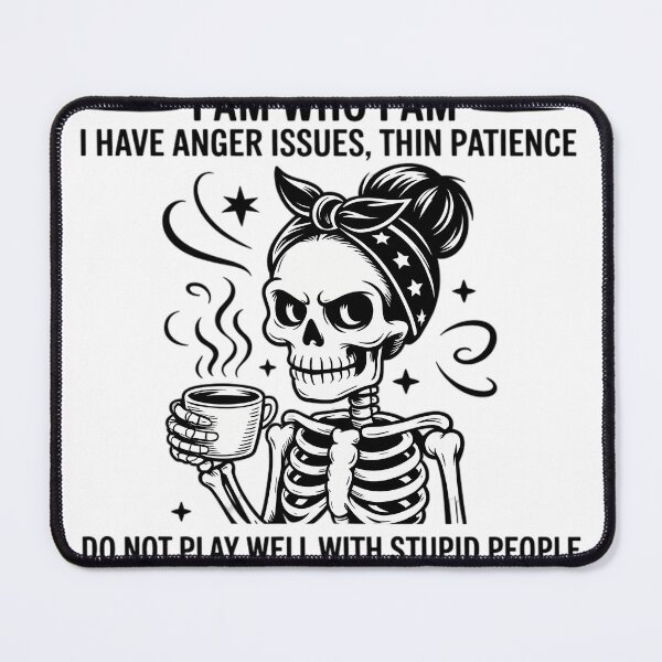 Item preview, I Am A Grumpy Woman I Am Who I Am I Have Anger Issues designed and sold by blueyeeti.