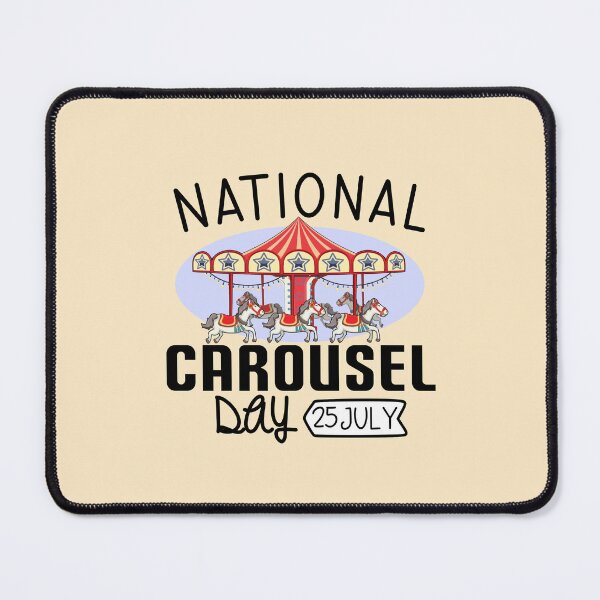 Item preview, 25 July National Carousel Day - Wacky Holidays designed and sold by ChemicalXShop.