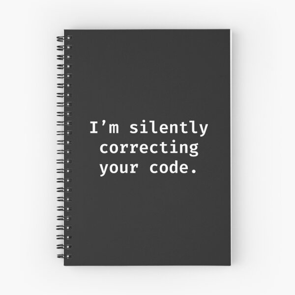 Item preview, Silently Correcting Your Code – Programmer Sarcasm designed and sold by Code  Monkeys.